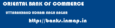 ORIENTAL BANK OF COMMERCE  UTTARAKHAND UDHAM SINGH NAGAR    banks information 